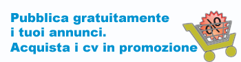 pubblica gratuitamente i tuoi annunci e acquista i cv in promozione